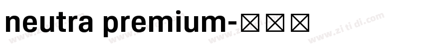 neutra premium字体转换